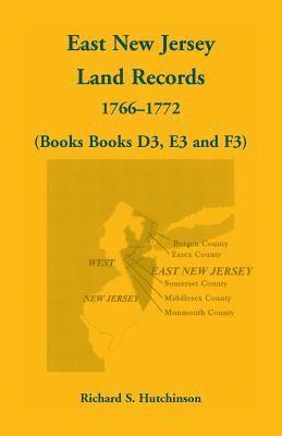 bokomslag East New Jersey Land Records, 1766-1772 (Books D3, E3 and F3)