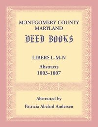 bokomslag Montgomery County, Maryland Deed Books