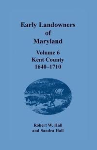 bokomslag Early Landowners of Maryland
