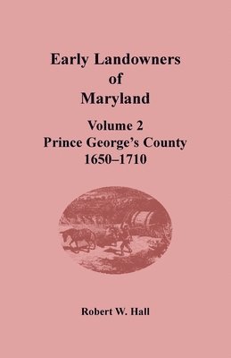 Early Landowners of Maryland 1