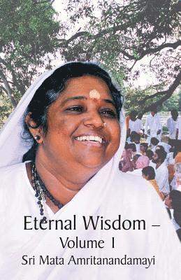 Eternal Wisdom: Upadeshamritam Volume 1 1