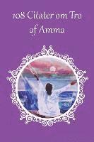 bokomslag 108 Citater om Tro af Amma