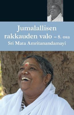 Jumallalisen Rakkauden Valo 8 1