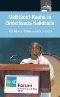 Sri Mata Amritanandamayi Devi, Amma - Vallitkoot Rauha ja Onnellisuus Kaikkialla, Häftad