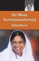 bokomslag Sri Mata Amritanandamayi Devi - Elämäkerta
