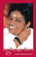 Swamini Krishnamrita Prana - Le Voyage Sacré, Häftad