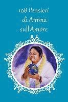 bokomslag 108 Pensieri di Amma sull'Amore