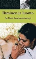 Sri Mata Amritanandamayi Devi, Amma - Ihminen ja luonto, Häftad