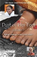 bokomslag Dust Of Her Feet: Reflections On Amma's Teachings Volume 2