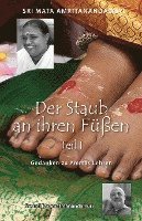 bokomslag Dust Of Her Feet: Reflections On Amma's Teachings Volume 1: (German Edition)