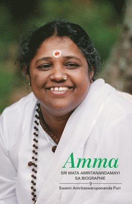 bokomslag Mata Amritanandamayi, Sa biographie