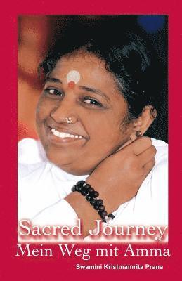 Swamini Krishnamrita Prana - Sacred Journey - Mein Weg mit Amma, Häftad