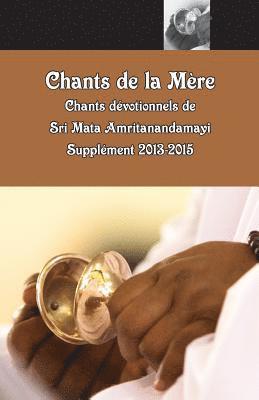 bokomslag Chants de la Mère, Supplément 2013-2015