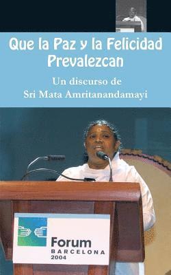 Que la Paz y la Felicidad Prevalezcan 1
