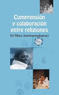 Sri Mata Amritanandamayi Devi - Comprehensión y Colaboración entre religiones, Häftad