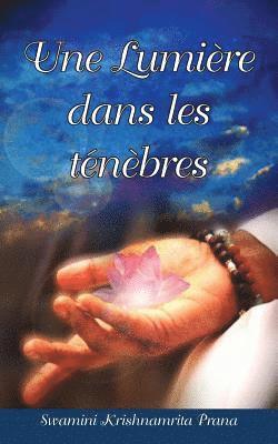 Swamini Krishnamrita Prana - Une Lumière dans les ténèbres, Häftad