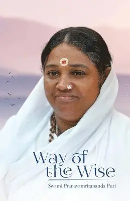 Swami Pranavamritananda Puri - Way of the Wise, Häftad. Tillgänglighet: Lägg i varukorg