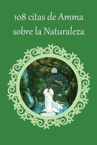 bokomslag 108 citas de Amma sobre la Naturaleza