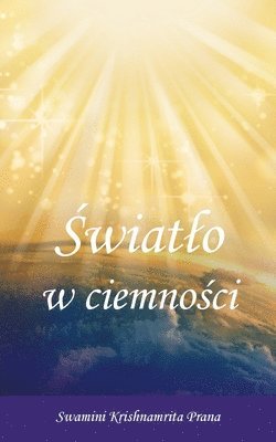 bokomslag &#346;wiatlo w ciemno&#347;ci