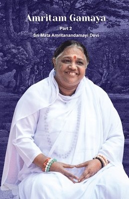Sri Mata Amritanandamayi Devi - Amritam Gamaya Part 2, Häftad