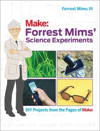 bokomslag Forrest Mims? Science Experiments