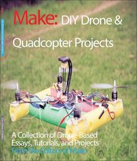 bokomslag DIY Drone and Quadcopter Projects