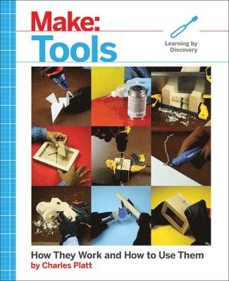 Charles Platt - Make: Tools, Häftad