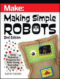 bokomslag Making Simple Robots, 2E