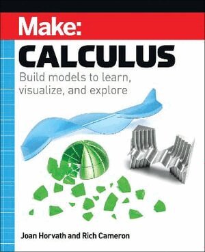 Joan Horvath, Rich Cameron - Make: Calculus, Häftad
