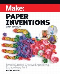 bokomslag Make: Paper Inventions