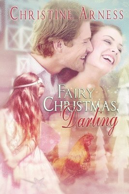 Christine Arness - Fairy Christmas, Darling, Häftad