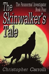 bokomslag The Skinwalker's Tale