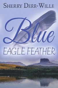 bokomslag Blue Eagle Feather