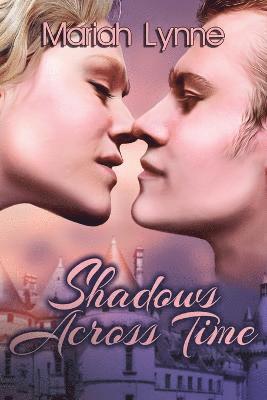 Mariah Lynne - Shadows Across Time, Häftad