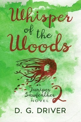 D G Driver - Whisper of the Woods, Häftad