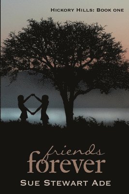 Sue Stewart Ade - Friends Forever, Häftad
