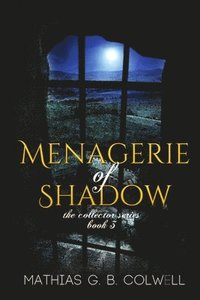 bokomslag Menagerie of Shadow