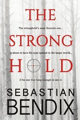 Sebastian Bendix - Stronghold, Häftad