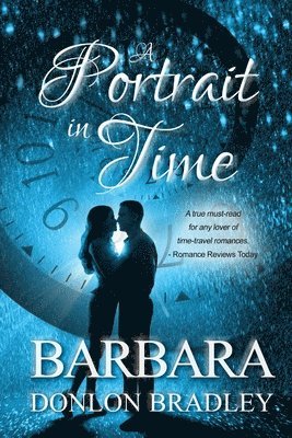 Barbara Donlon Bradley - Portrait in Time, Häftad