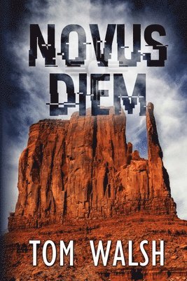 Tom Walsh - Novus Diem, Häftad
