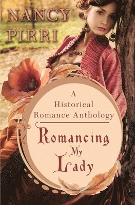 Nancy Pirri - Romancing My Lady, Häftad