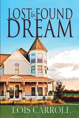 Lois Carroll - Lost and Found Dream, Häftad
