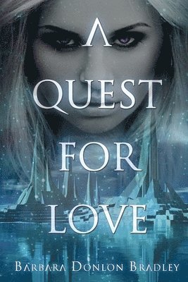 Barbara Donlon Bradley - Quest for Love, Häftad