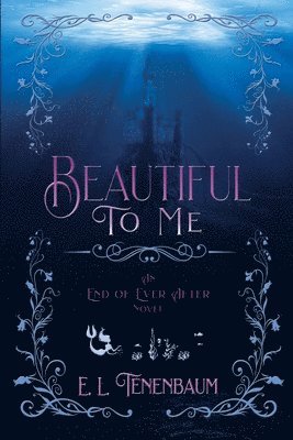 E L Tenenbaum, E. L. Tenenbaum - Beautiful To Me, Häftad
