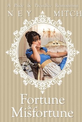 Fortune & Misfortune 1