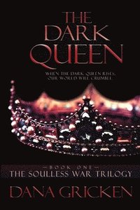 bokomslag The Dark Queen