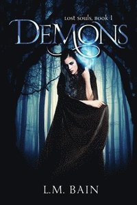 bokomslag Demons, Lost Souls, Book 1