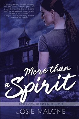 Josie Malone - More Than a Spirit, Häftad
