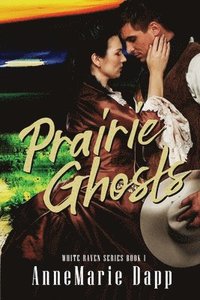 bokomslag Prairie Ghosts