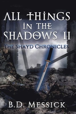 All Things in the Shadows II 1